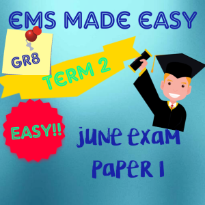 EMS Gr 8 Term 2 Paper 1 with memo