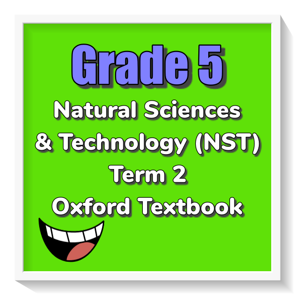 Grade 4 Natural Science Technology Nst Term 1 Oxford - Grade 4 Natural ...