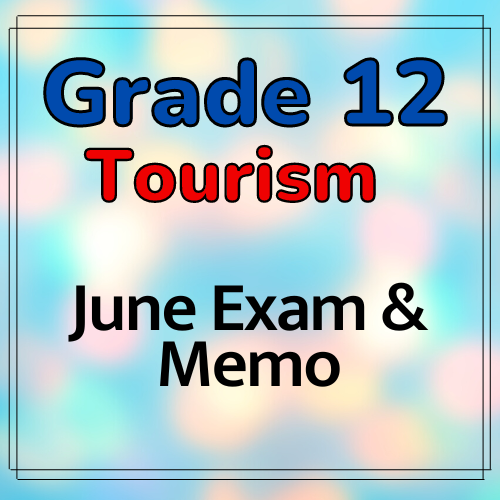 tourism question paper grade 12 june 2022