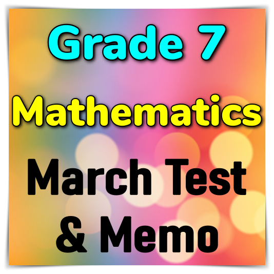 grade-7-mathematics-march-test-memo-2023-classroom101