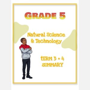 Grade 5 Natural Science and Technology Summary (Term 3 + 4)