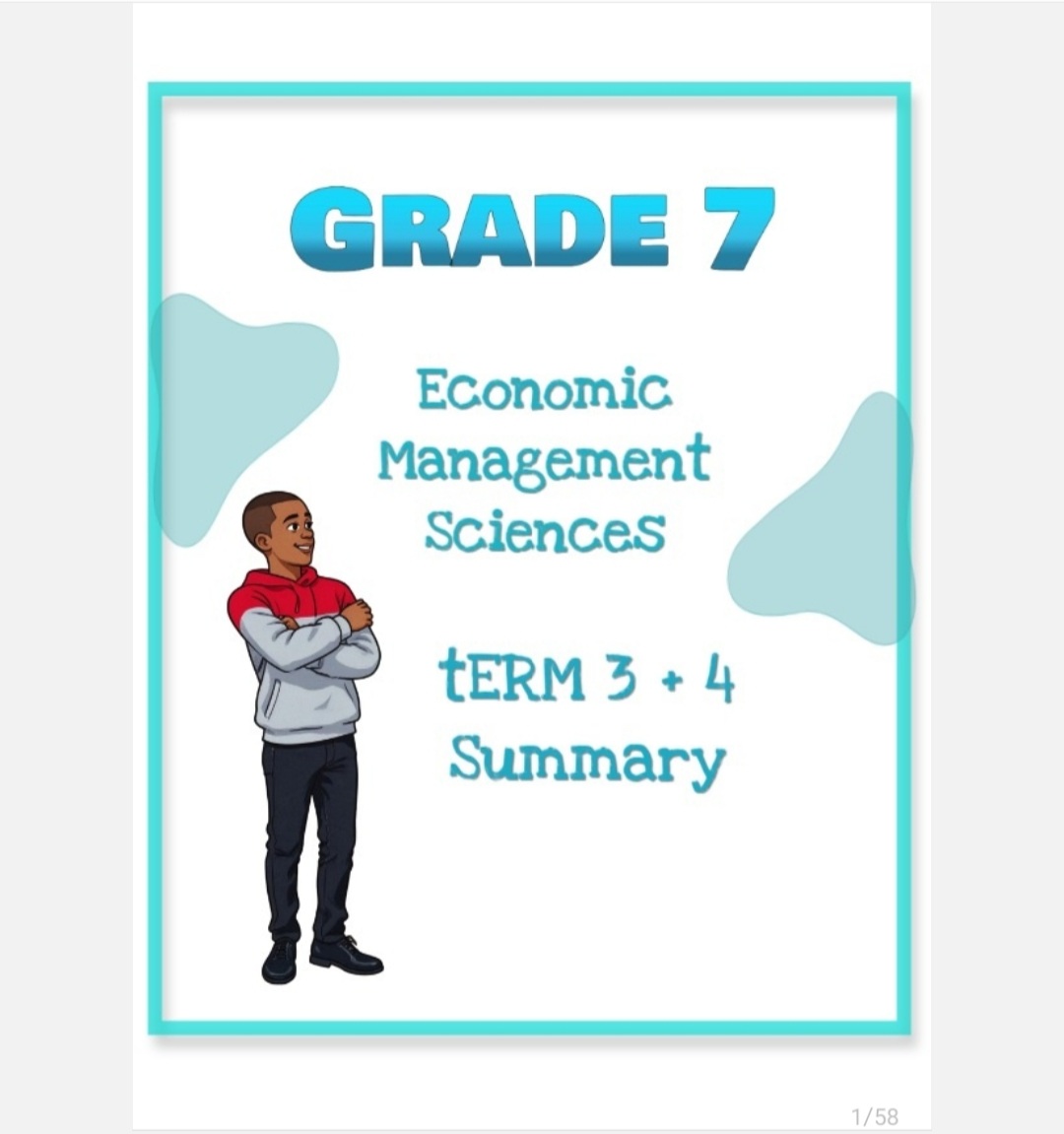 Grade 7 Economics and Management Sciences Summary (Term 3 + 4)