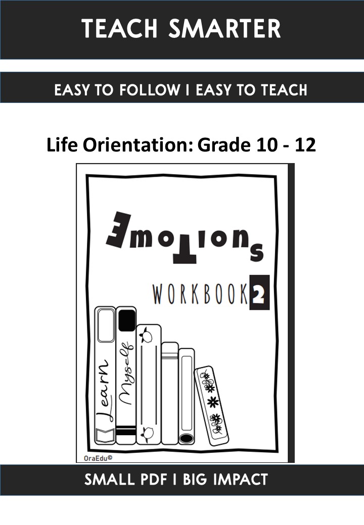 Life Orientation : Grade 10 - 12: Emotional Intelligence and Anger Management