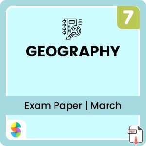 SS Geography (GEO) Term 1 March Test papers for Grade 7 learners