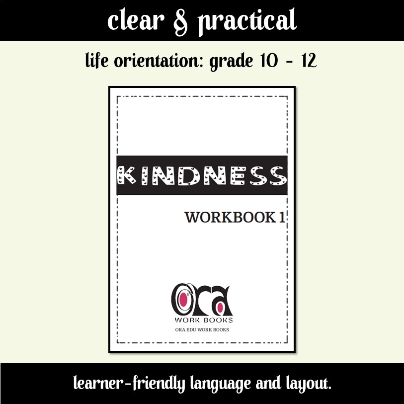 Life Orientation : Grade 10 - 12: Kindness Book 1