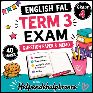 Grade 4 English FAL Term 3 Exam & Memorandum